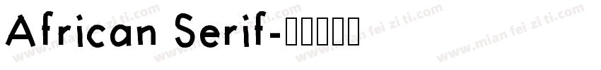 African Serif字体转换